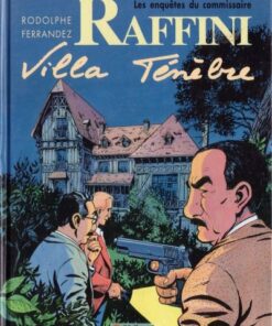 Les Enquêtes du commissaire Raffini Tome 3