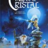 L'Épée de Cristal Tome 1