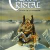 L'Épée de Cristal Tome 3