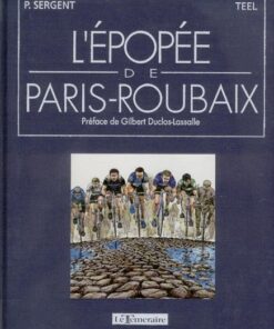 L'Épopée de Paris-Roubaix