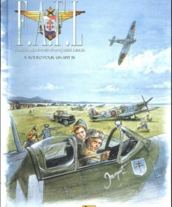 F.A.F.L Forces Aériennes Françaises Libres Tome 5