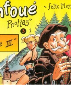 Les aventures de Fanfoué des Pnottas Tome 3
