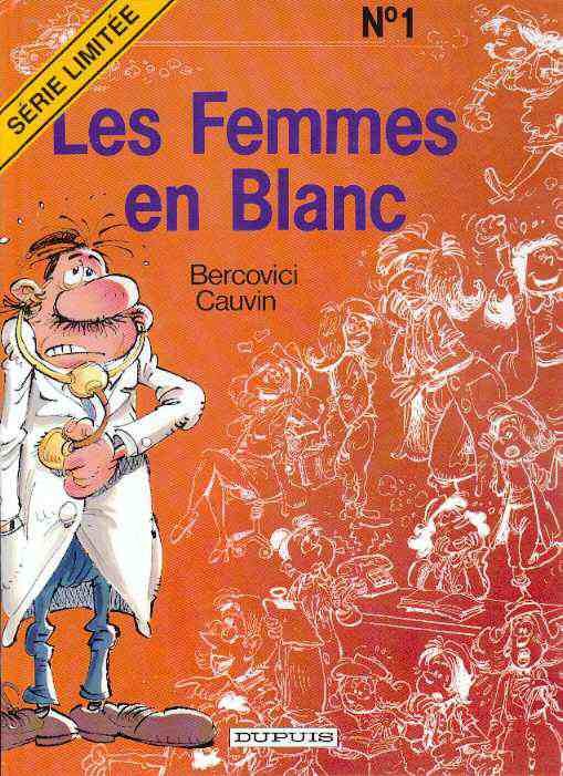 Les Femmes en Blanc Tome 1