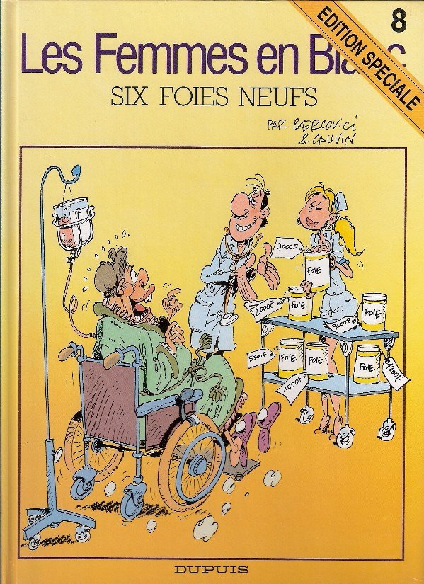 Les Femmes en Blanc Tome 8