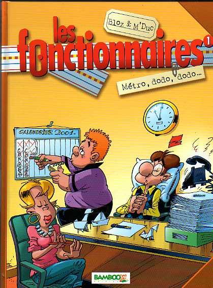 Les Fonctionnaires Tome 1