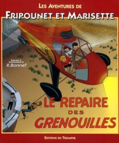 Fripounet et Marisette Tome 1