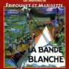 Fripounet et Marisette Tome 6