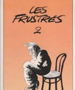Les Frustrés Tome 2