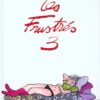 Les Frustrés Tome 3