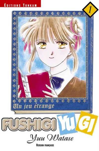 Fushigi Yugi - Un jeu étrange Volume 1