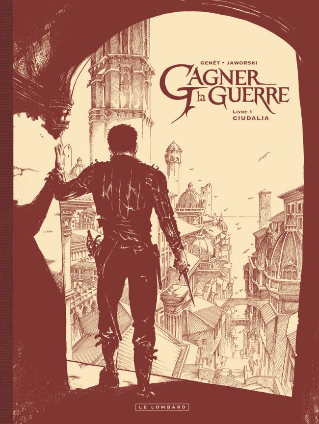 Gagner la guerre Livre 1