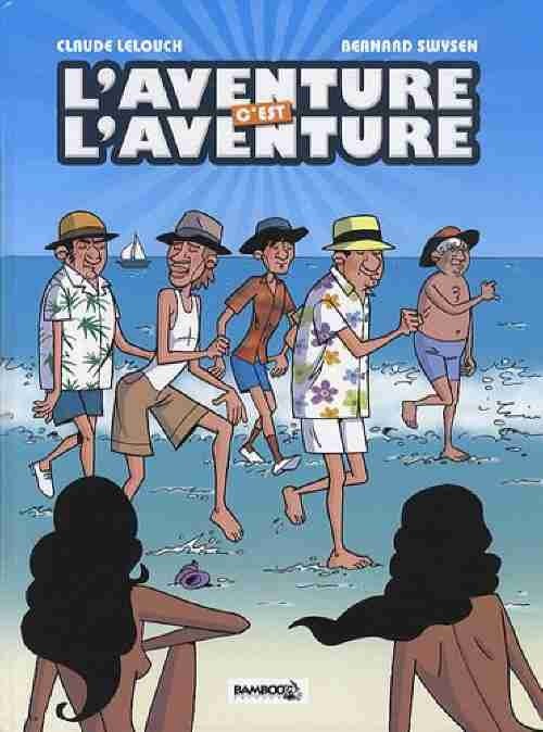 L'Aventure c'est l'aventure