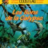 L'Aventure de l'équipe Cousteau en bandes dessinées Tome 6
