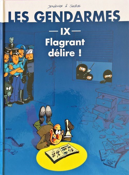 Les Gendarmes Tome 1