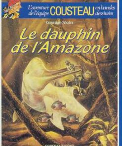L'Aventure de l'équipe Cousteau en bandes dessinées Tome 8