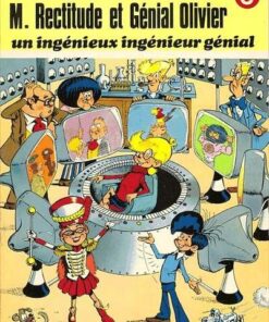 M. Rectitude et Génial Olivier Tome 6