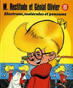 M. Rectitude et Génial Olivier Tome 8