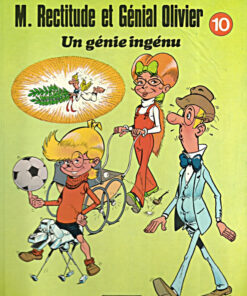 M. Rectitude et Génial Olivier Tome 10