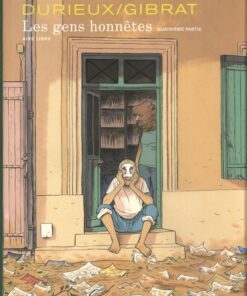 Les Gens honnêtes Quatrième partie