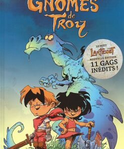 Gnomes de Troy Tome 1