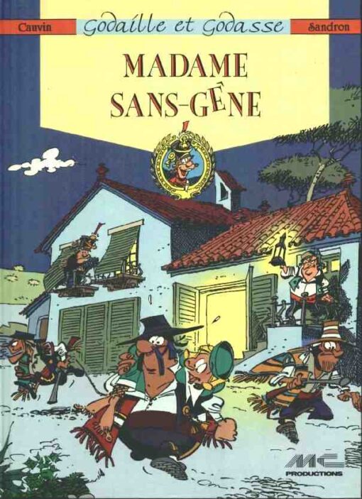 Godaille et Godasse Tome 1