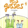 Les Gosses Tome 4 Les Gosses Tome 4