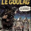Le Goulag Tome 0