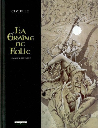 La Graine de folie Tome 2