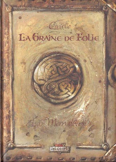 La Graine de folie Tome 3