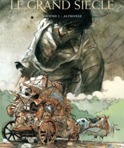 Le Grand siècle Tome 1
