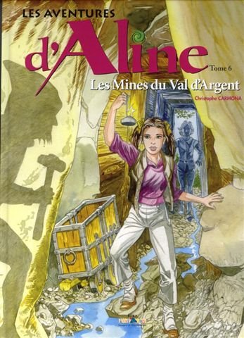Les aventures d'Aline Tome 6