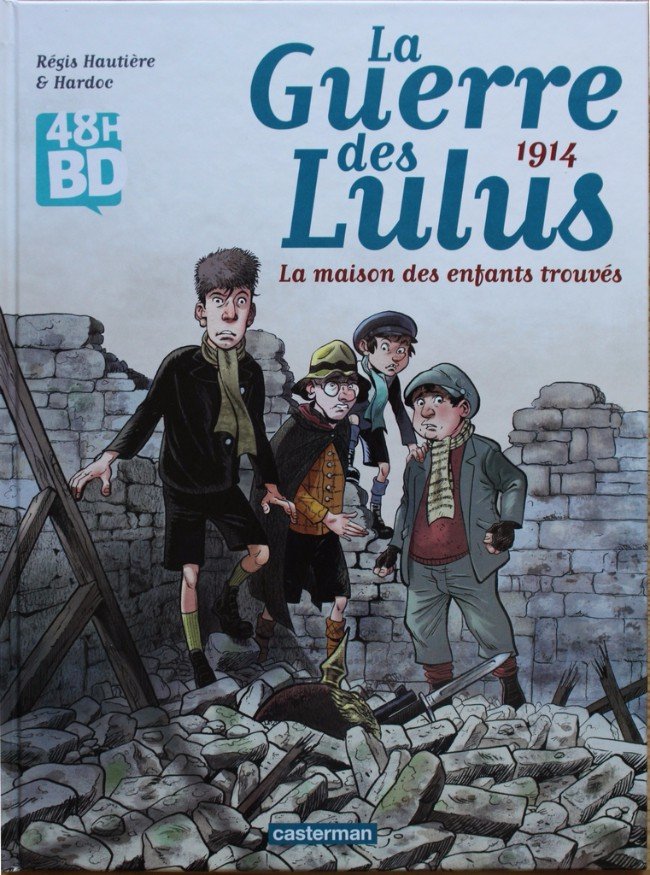 La Guerre des Lulus Tome 1