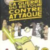 La Guerre du retour contre attaque Tome 1