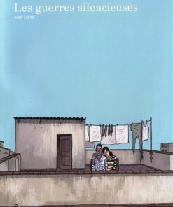 Les Guerres silencieuses