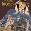 Harry Dickson Intégrale Tome 1