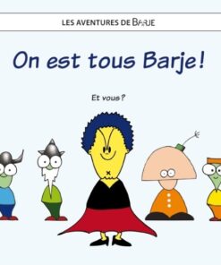 Les aventures de Barje Tome 1