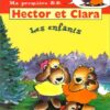Hector et Clara Tome 3