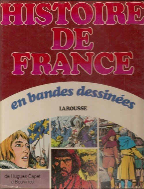 Histoire de France en bandes dessinées Tome 2