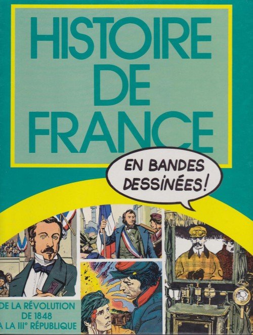 Histoire de France en bandes dessinées Tome 7