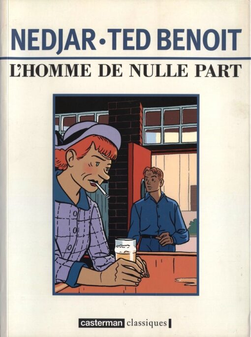 L'Homme de nulle part Tome 1