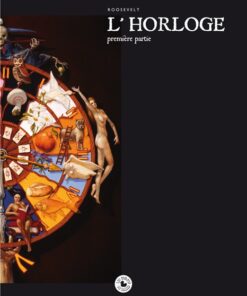 L'Horloge Première partie