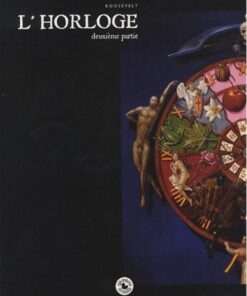 L'Horloge Deuxième partie