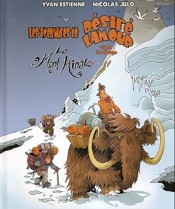 Les aventures de Désiré Lamour Tome 2