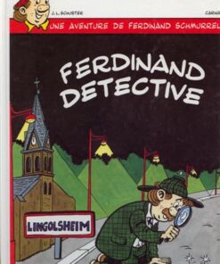 Les aventures de Ferdinand Schmurrel Tome 2