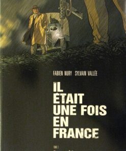 Il était une fois en France Tome 3