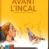 Avant l'Incal
