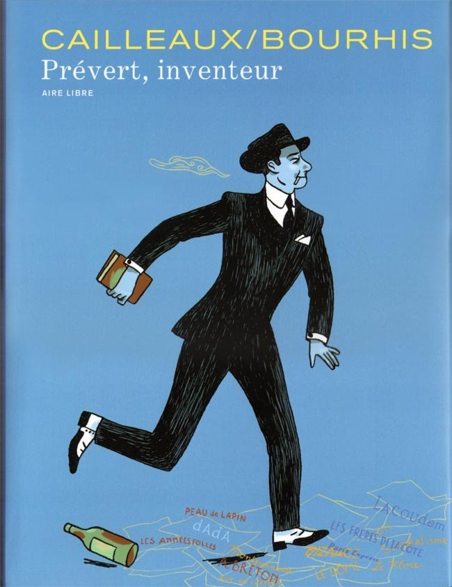 Jacques Prévert n'est pas un poète Tome 1