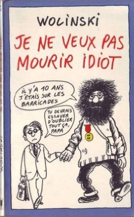 Je ne veux pas mourir idiot