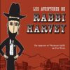 Les aventures de Rabbi Harvey Tome 2