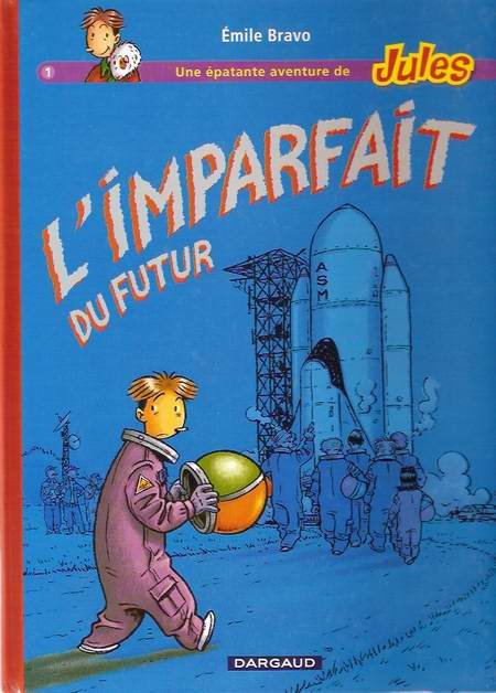 Une épatante aventure de Jules Tome 1